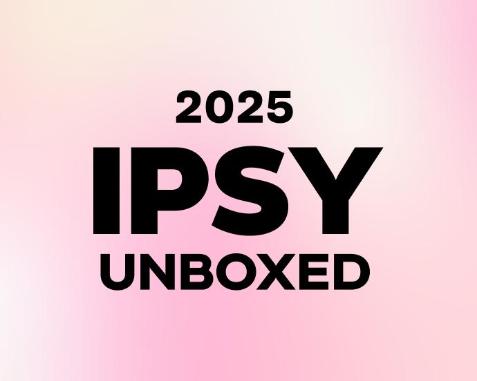 IPSY Unboxed: Tus obsesiones de belleza 2025, edición México